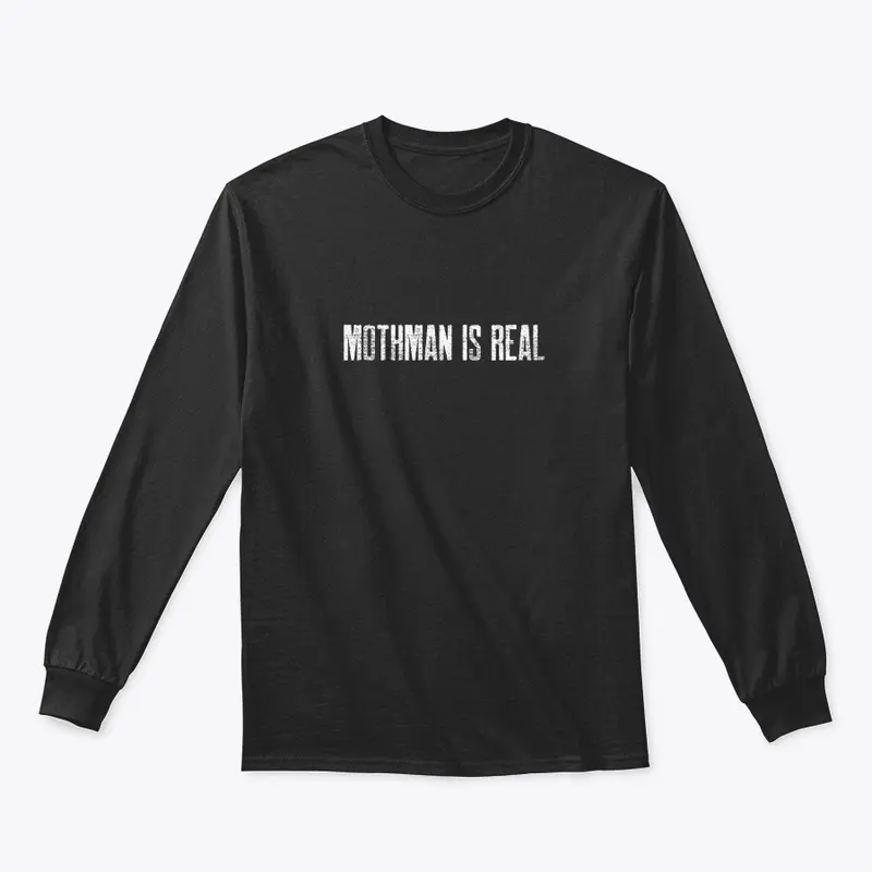 Mothman Is Real: White Text